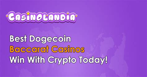 dogecoin baccarat|Dogecoin Baccarat Sites: Bet And Win With Doge .
